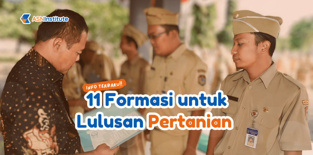 11 Formasi CPNS Pertanian Kembali Dibuka Ditahun 2024