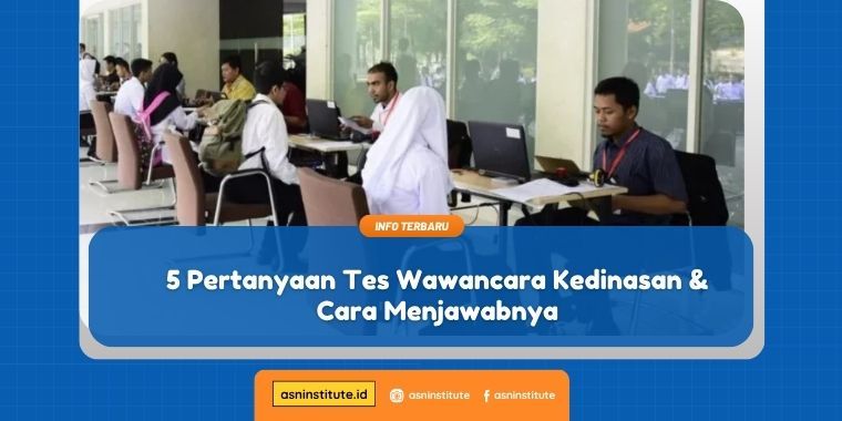 tes wawancara kedinasan