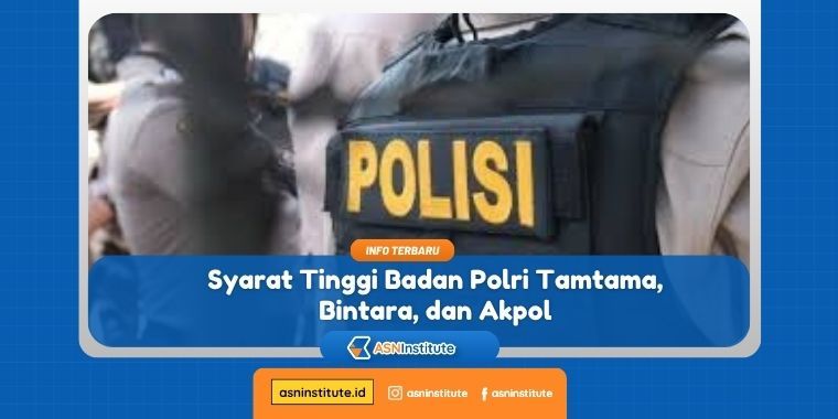 tinggi badan minimal masuk polisi