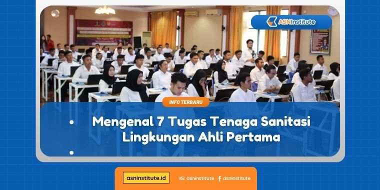 tugas tenaga sanitasi lingkungan ahli pertama